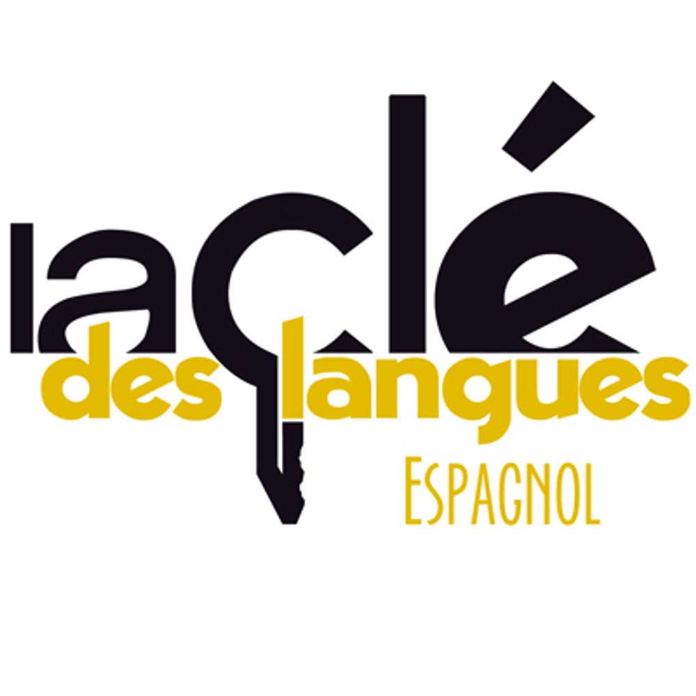 La Clé des langues - Espagnol