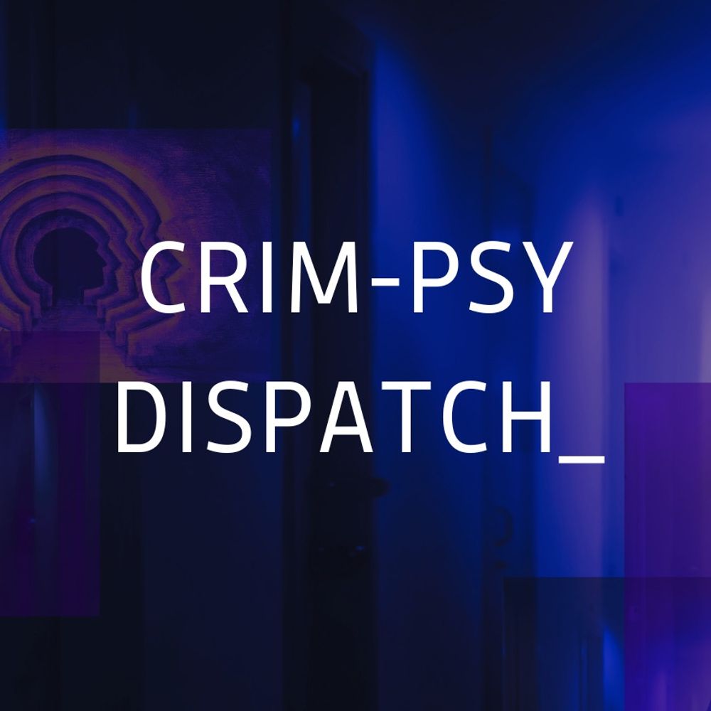 Criminal Psychology Dispatch_