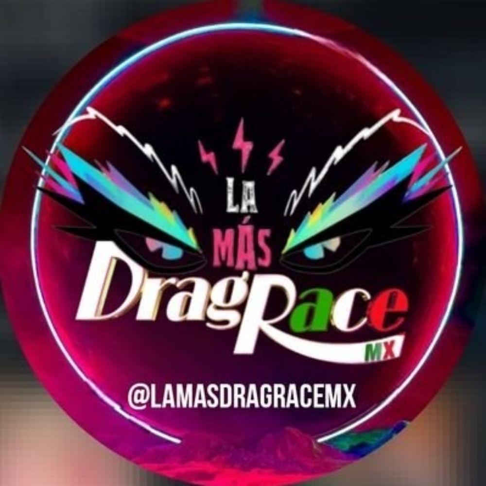 La Más Drag Race Mx
