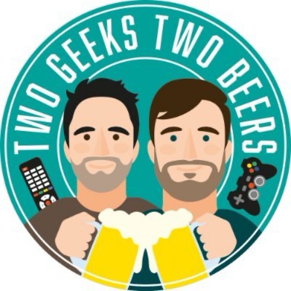 Two Geeks Two Beers Podcast