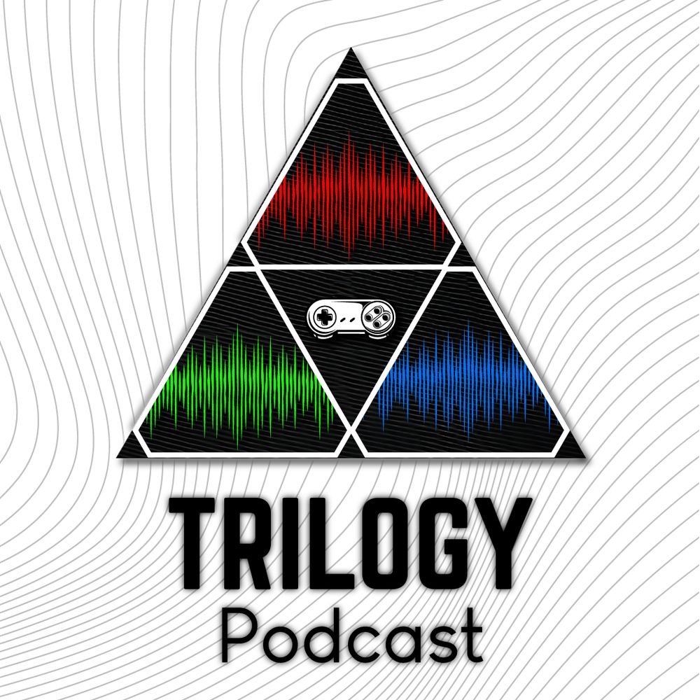 Trilogy Podcast