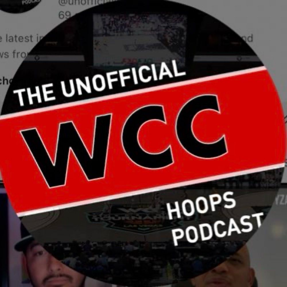 The Unofficial WCC Hoops Podcast