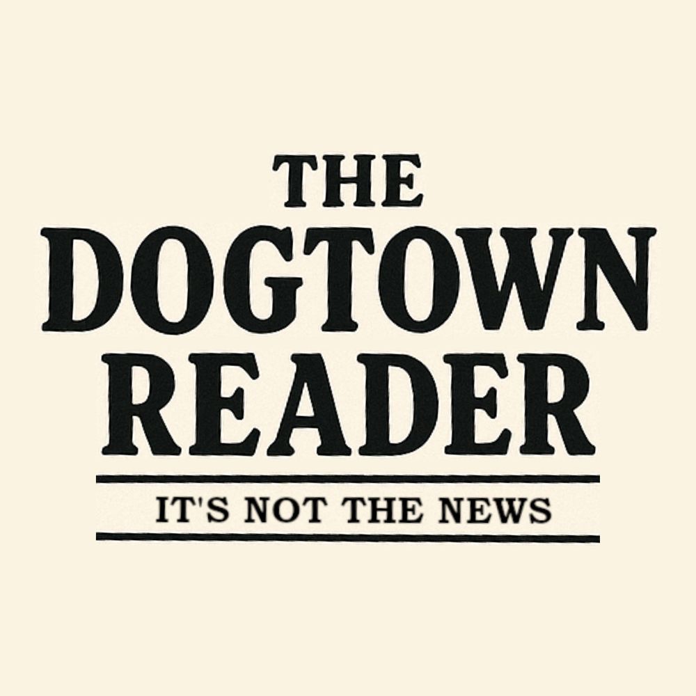 The Dogtown Reader