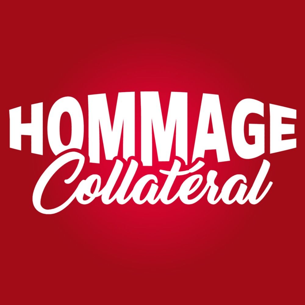 Hommage Collatéral