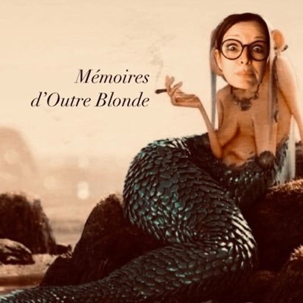 Mémoires d’Outre-Blonde 🌹