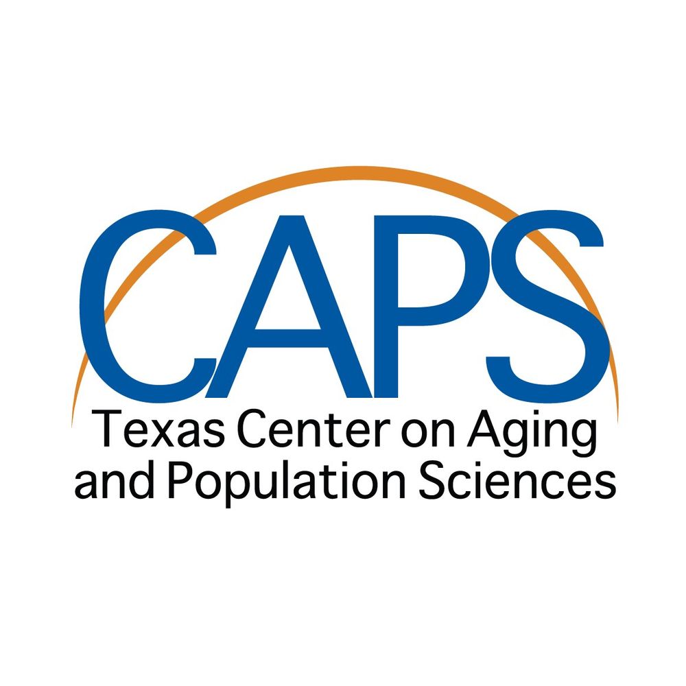 Texas Center on Aging and Population Sciences (CAPS)