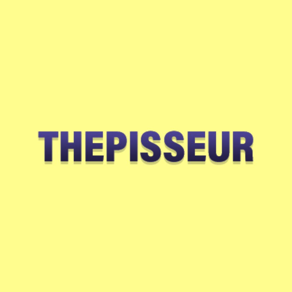 ThePisseur