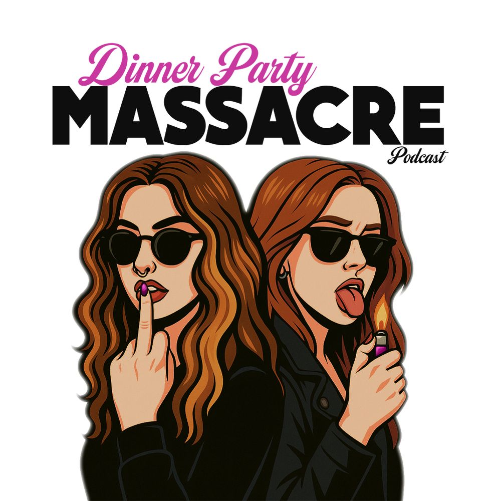 Dinner Party Massacre Podcast
