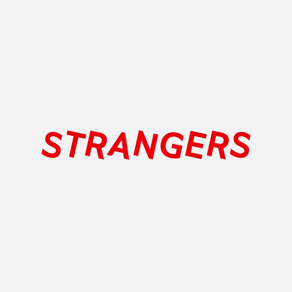 Strangers