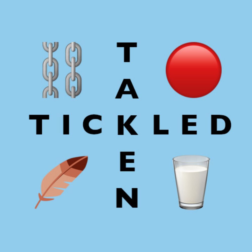 TakenAndTickled