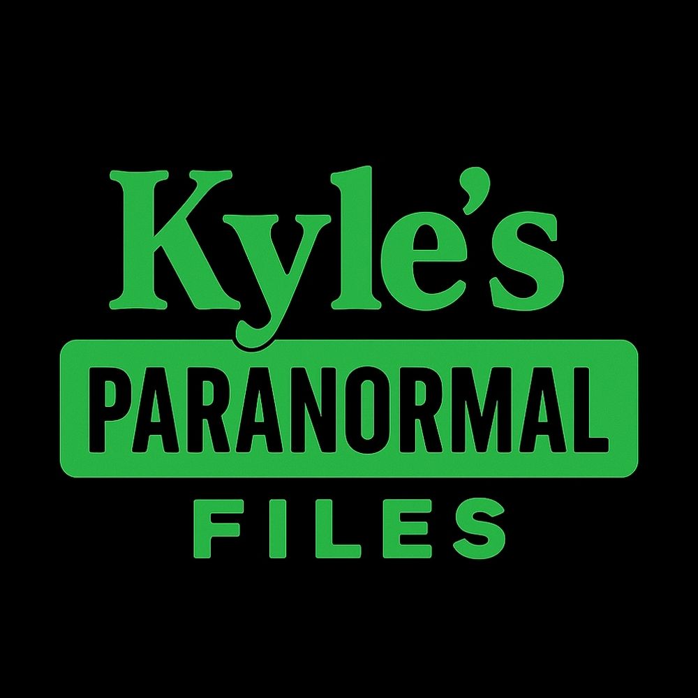 Kyle's Paranormal Files