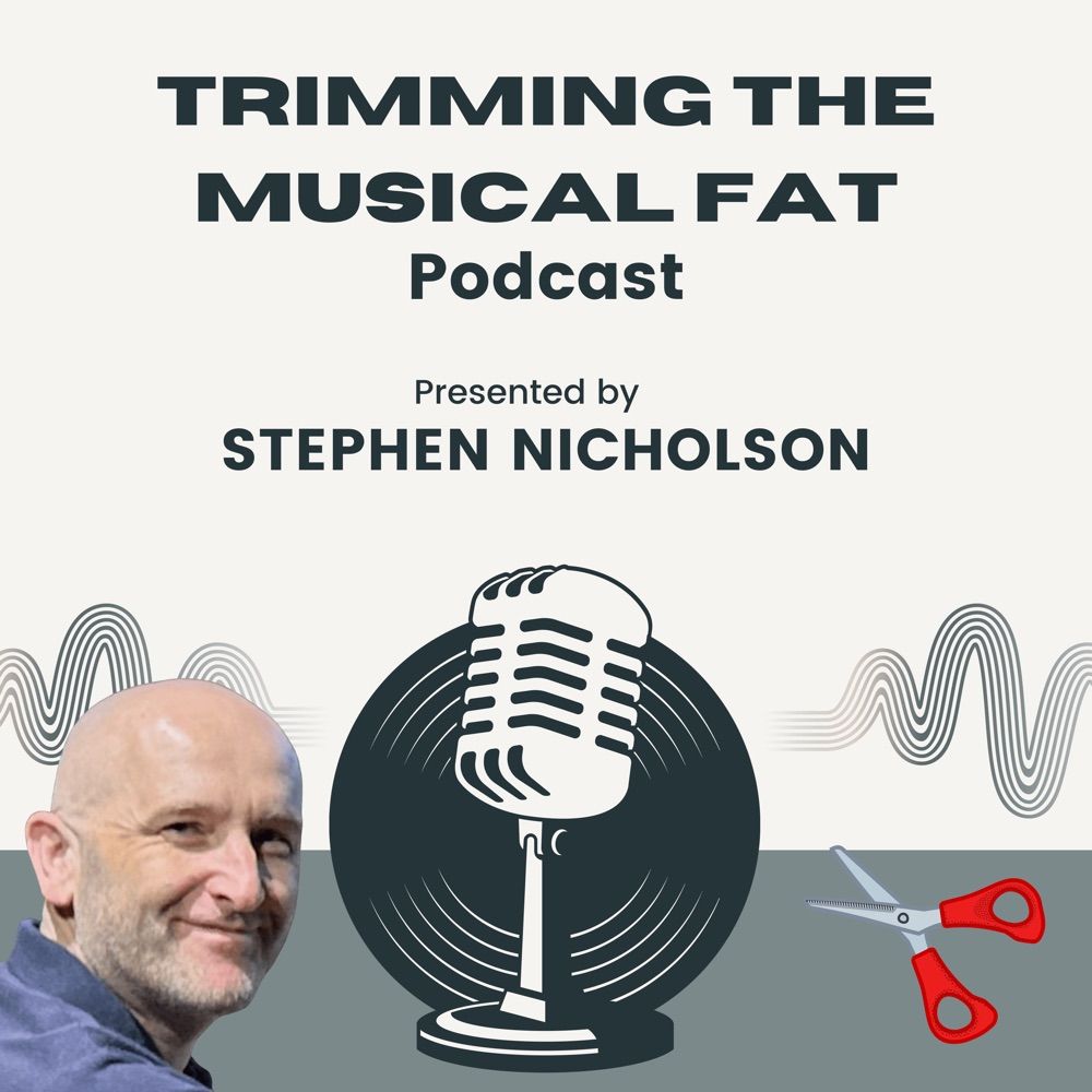 Trimming The Musical Fat Podcast
