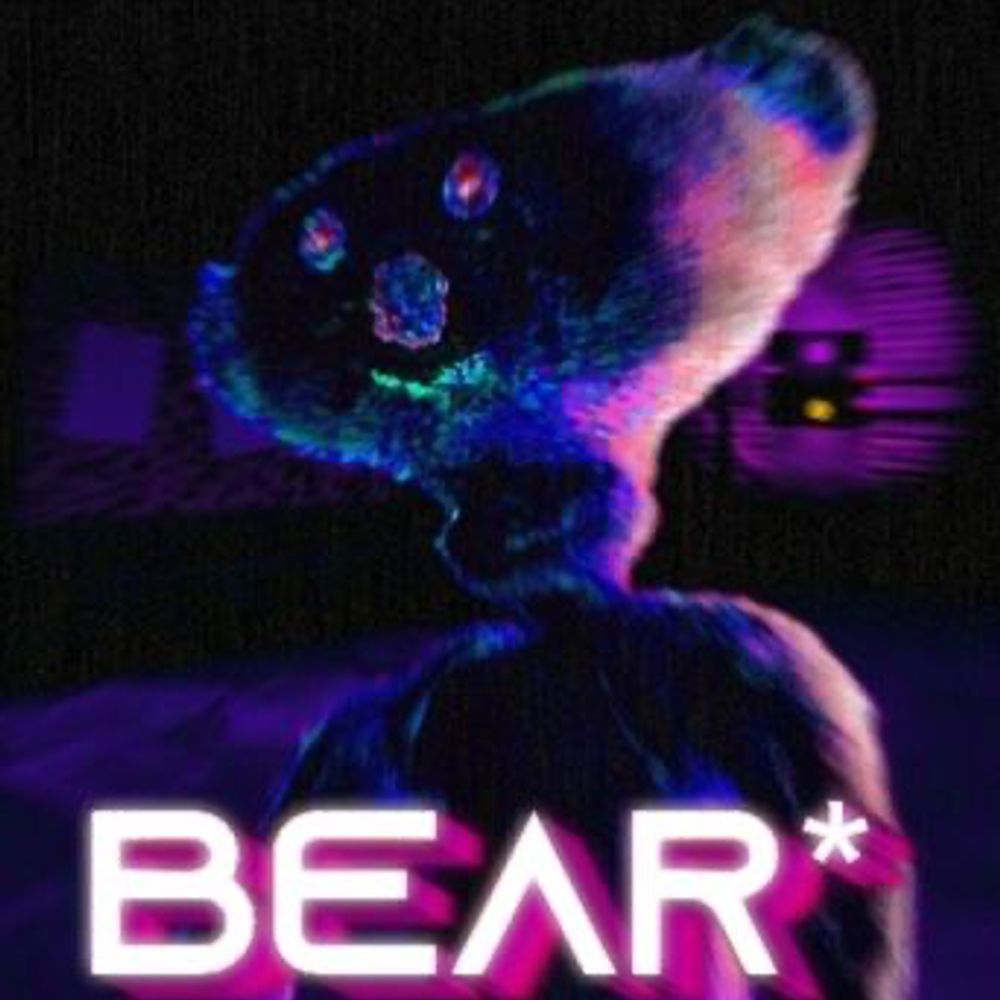 BEAR* POSTING