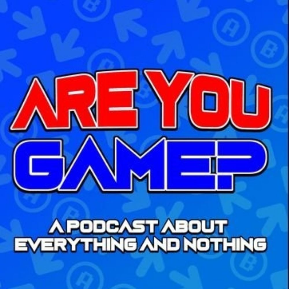 Are You Game? Podcast