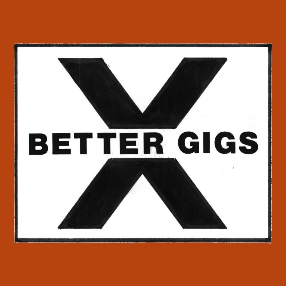 Better Gigs
