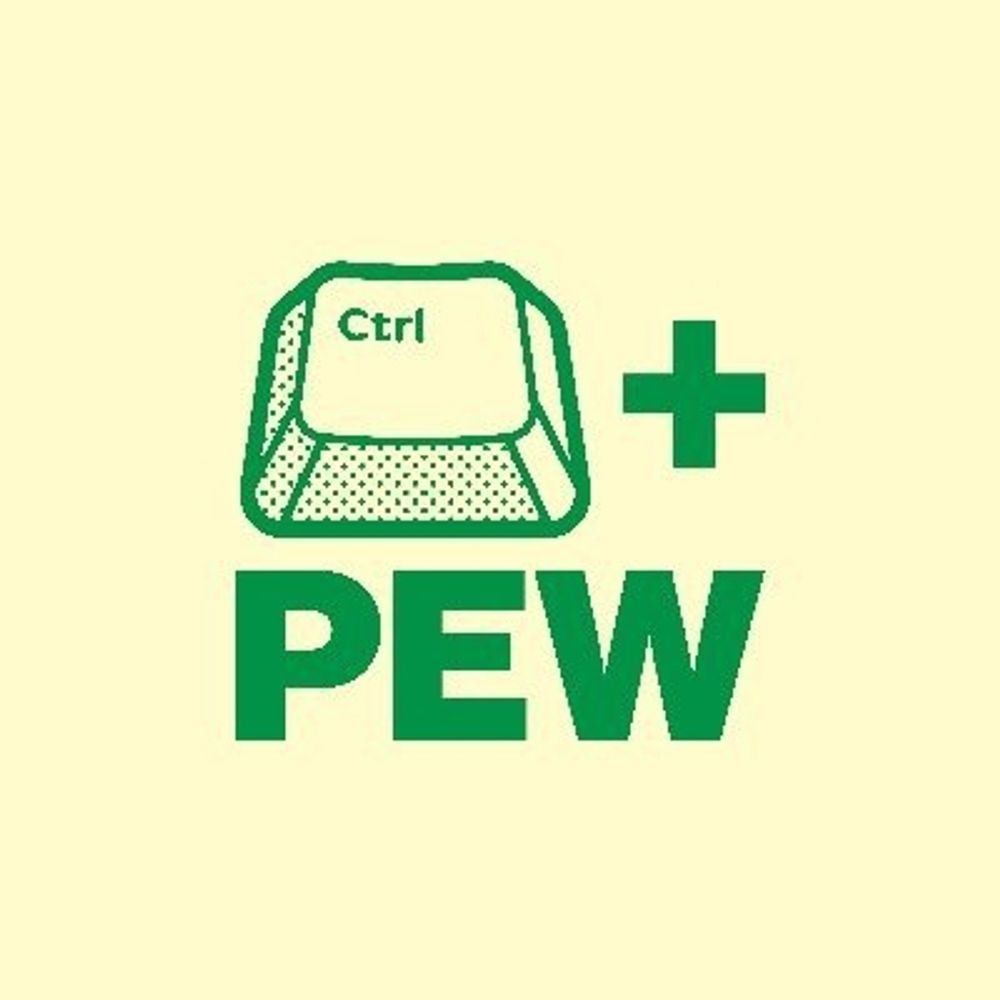 CTRL+Pew