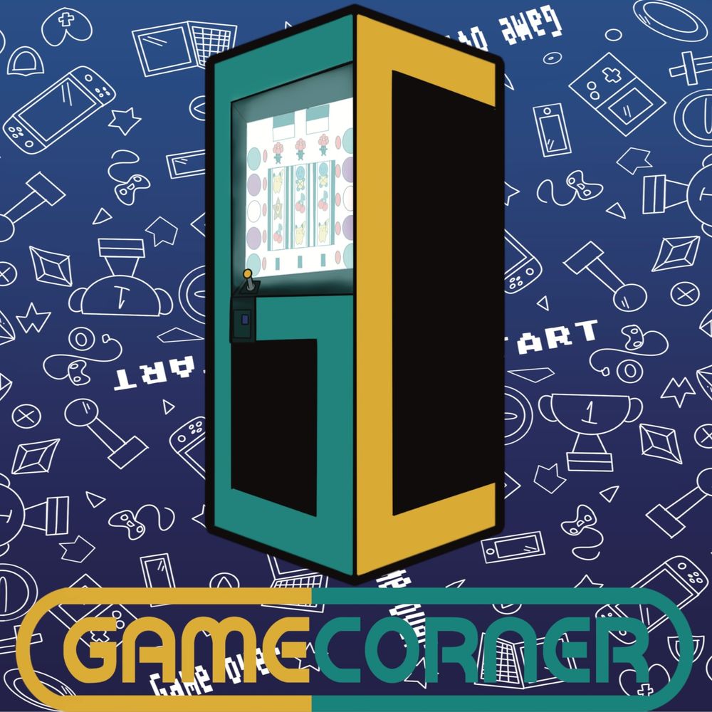 The Game Corner Podcast!