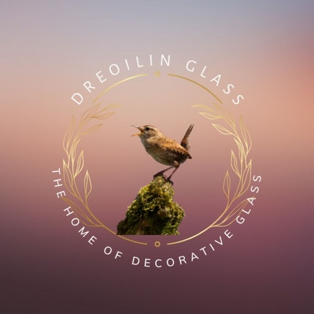 Dreoilin Glass