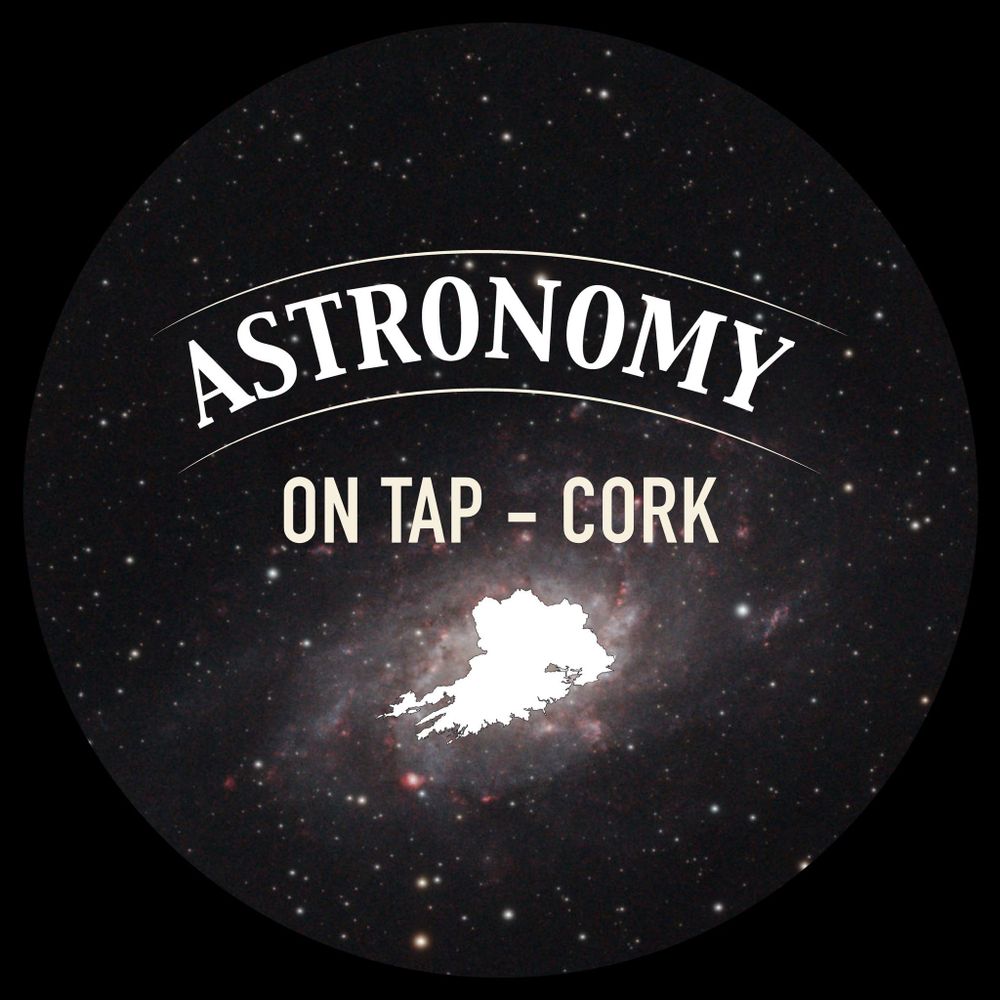 Astronomy On Tap: Cork