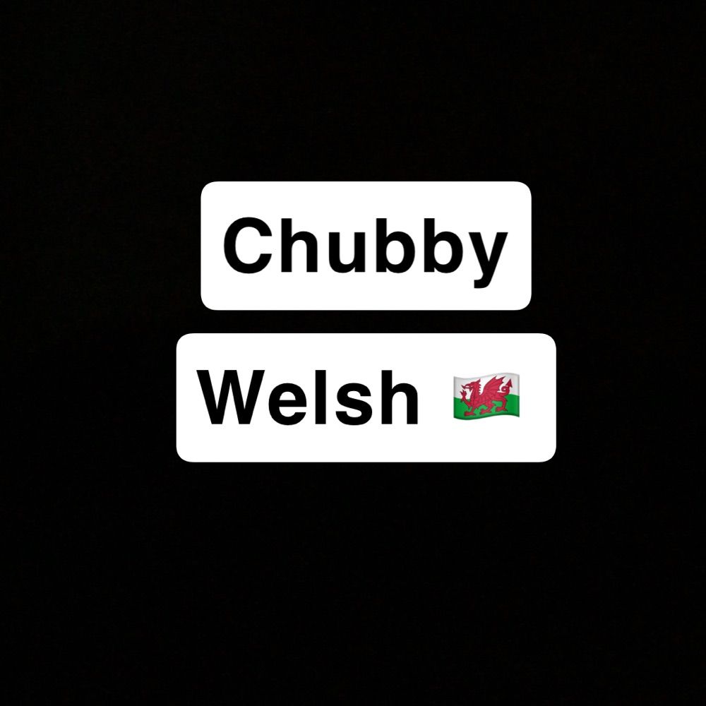 Chubby Welsh