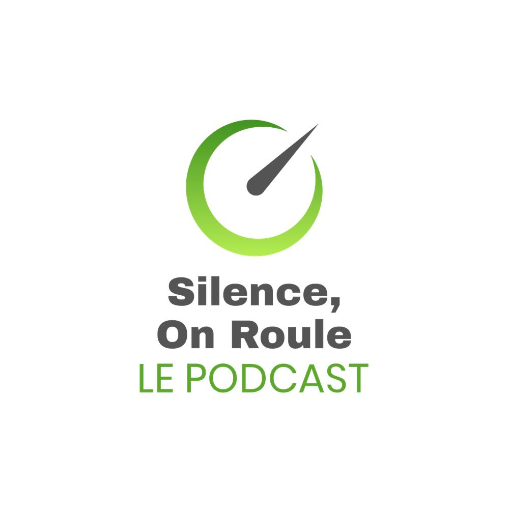 Silence on Roule (le podcast)
