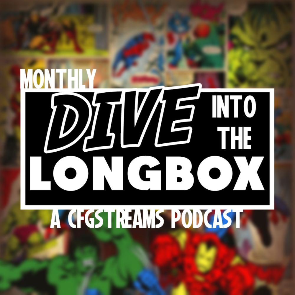 Monthly Dive Into the Longbox