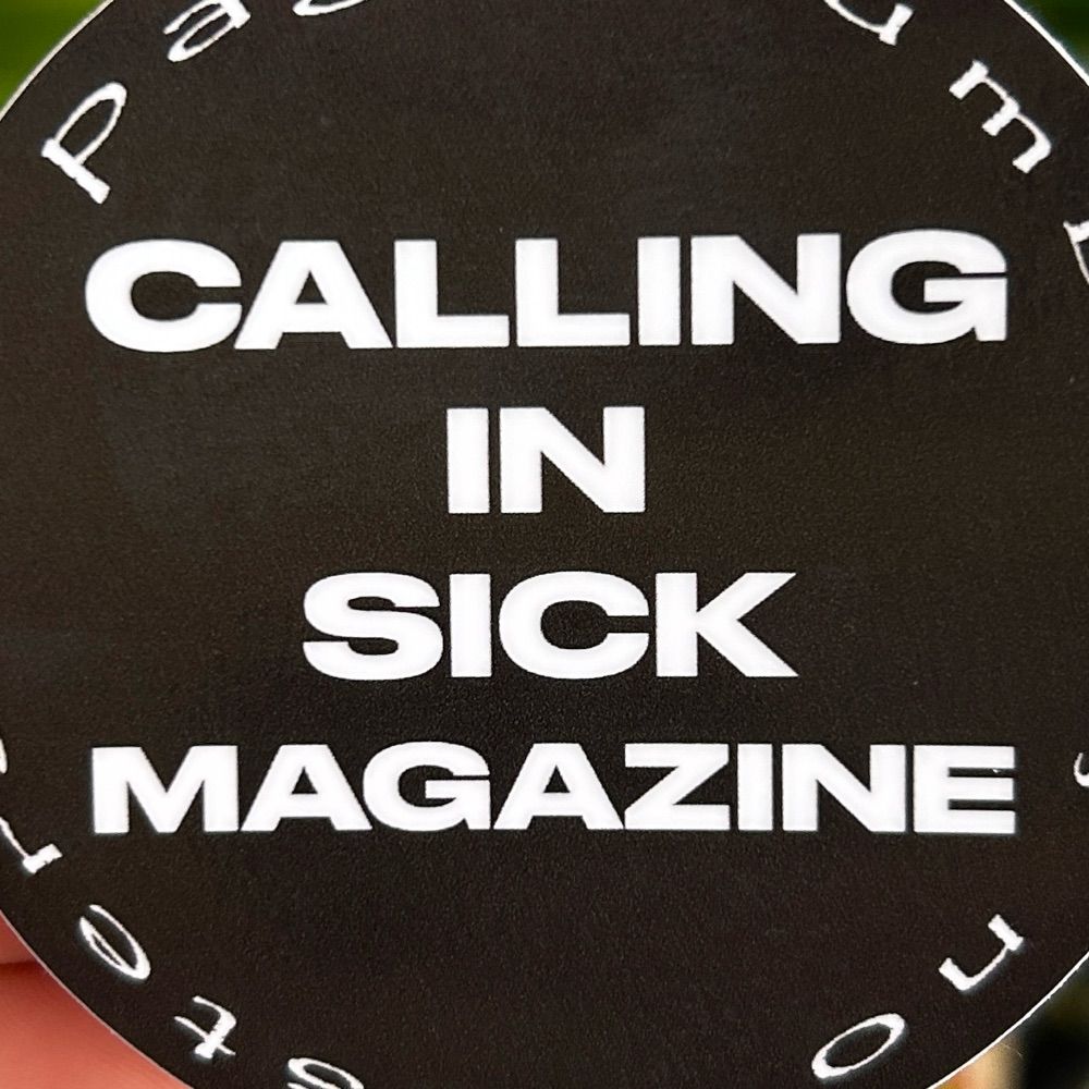 Calling in Sick