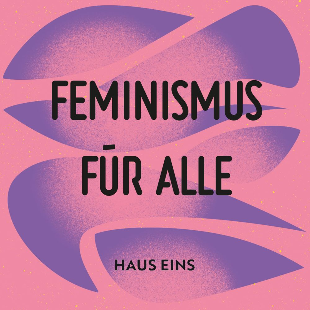Feminismus für alle! Der Lila Podcast