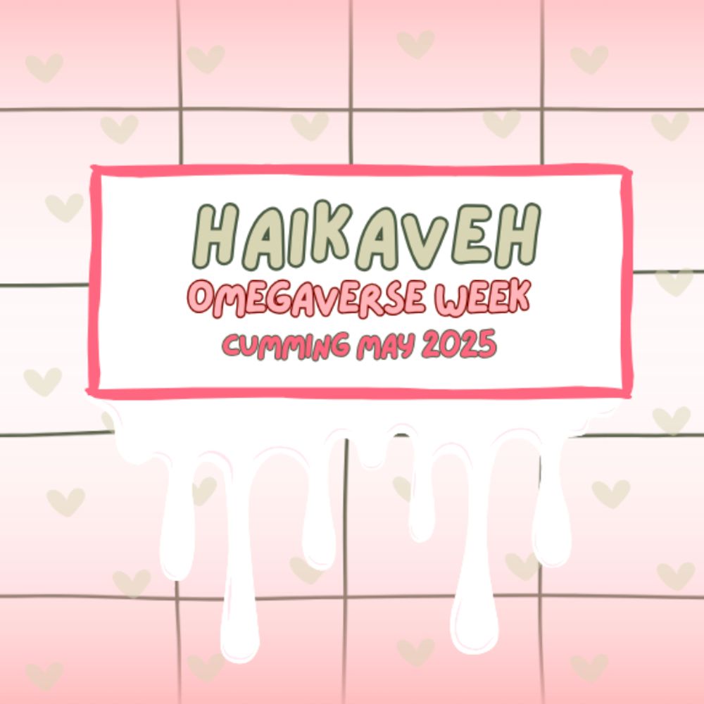 hoyo omegaverse events (haikaveh omegaverse week)