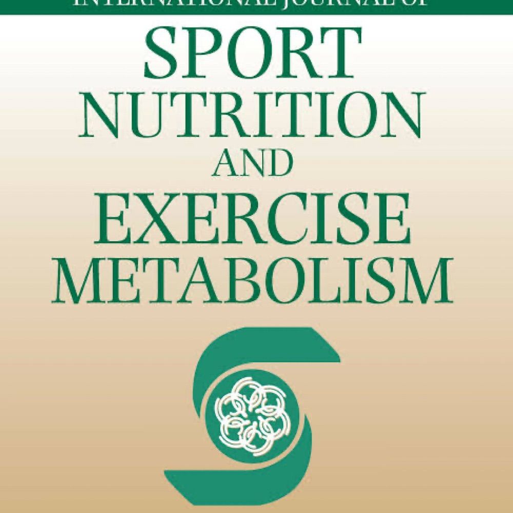 International Journal of Sport Nutrition and Exercise Metabolism