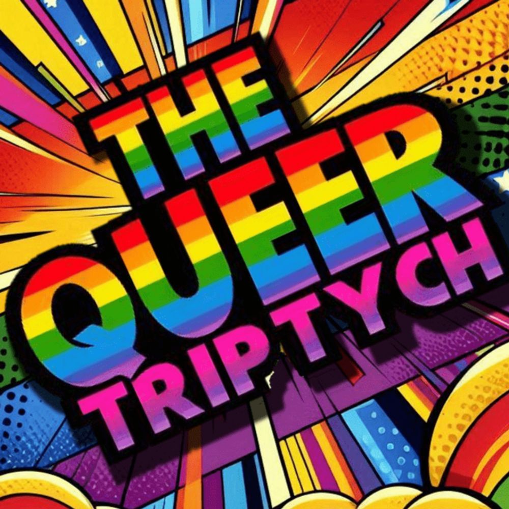 The Queer Triptych