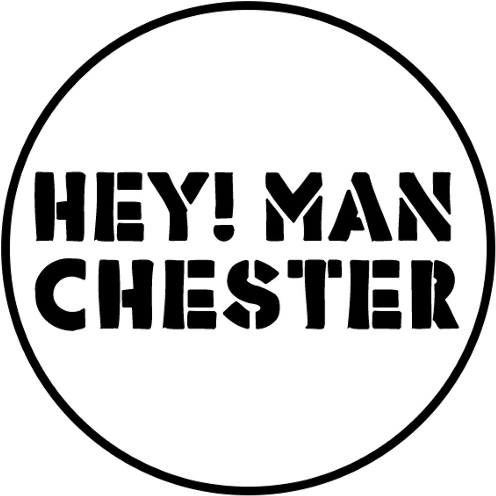 Hey! Manchester