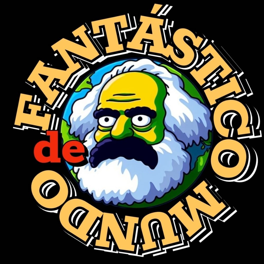 Fantástico Mundo de Marx 