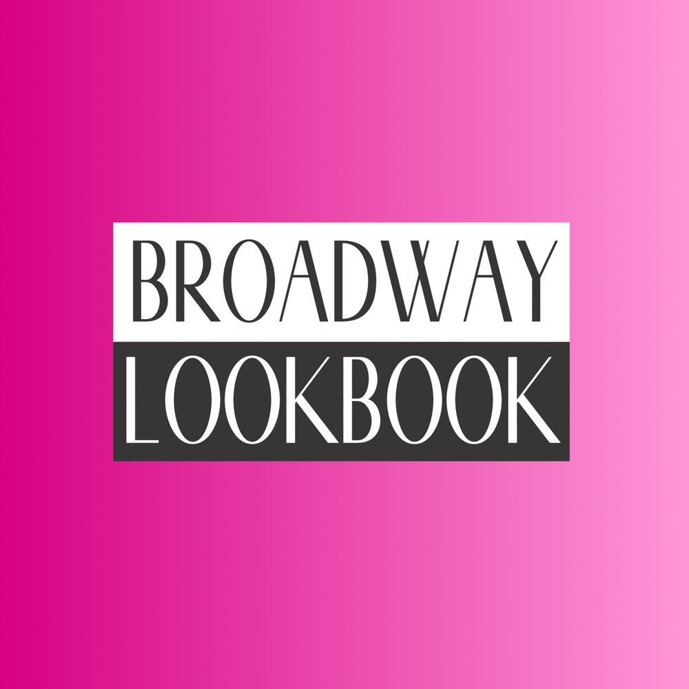 Broadway Lookbook