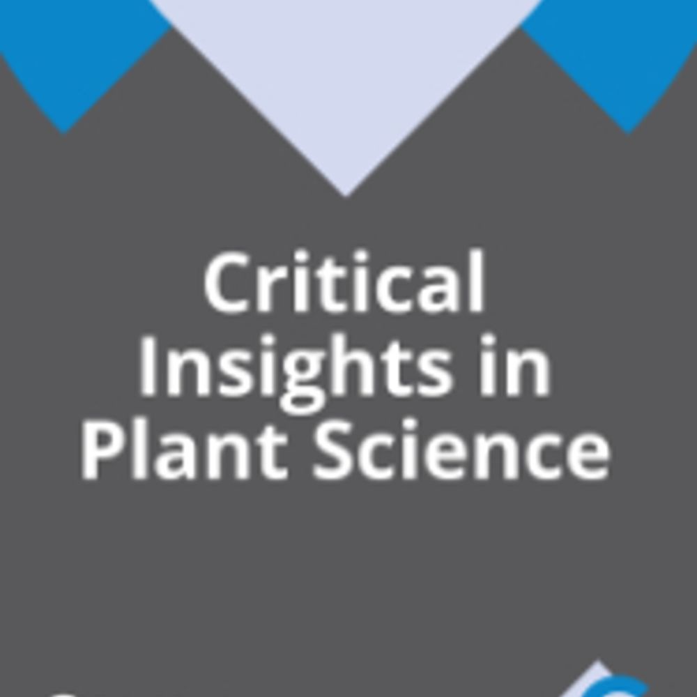 Critical Insights in Plant Sciences