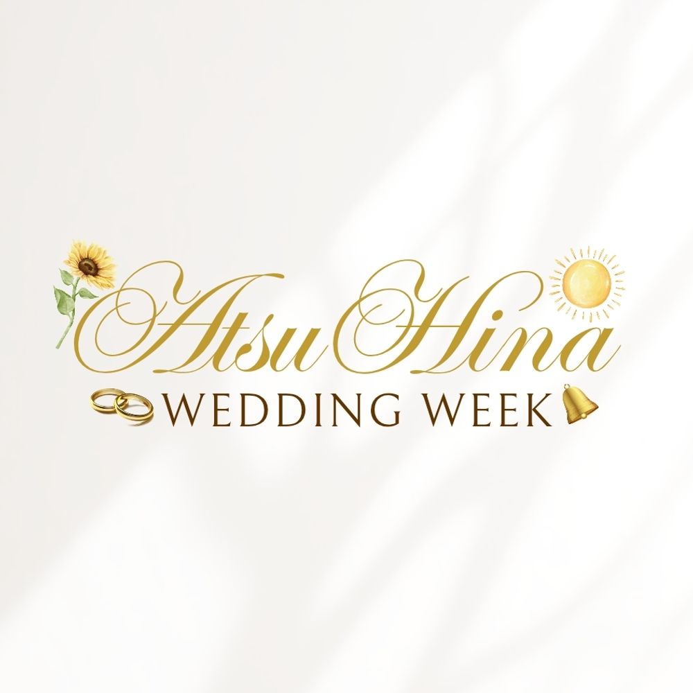 AtsuHina Wedding Week 2025