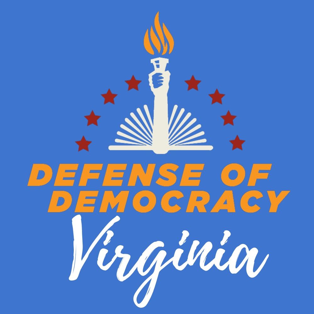 Defense of Democracy- Virginia Chapter
