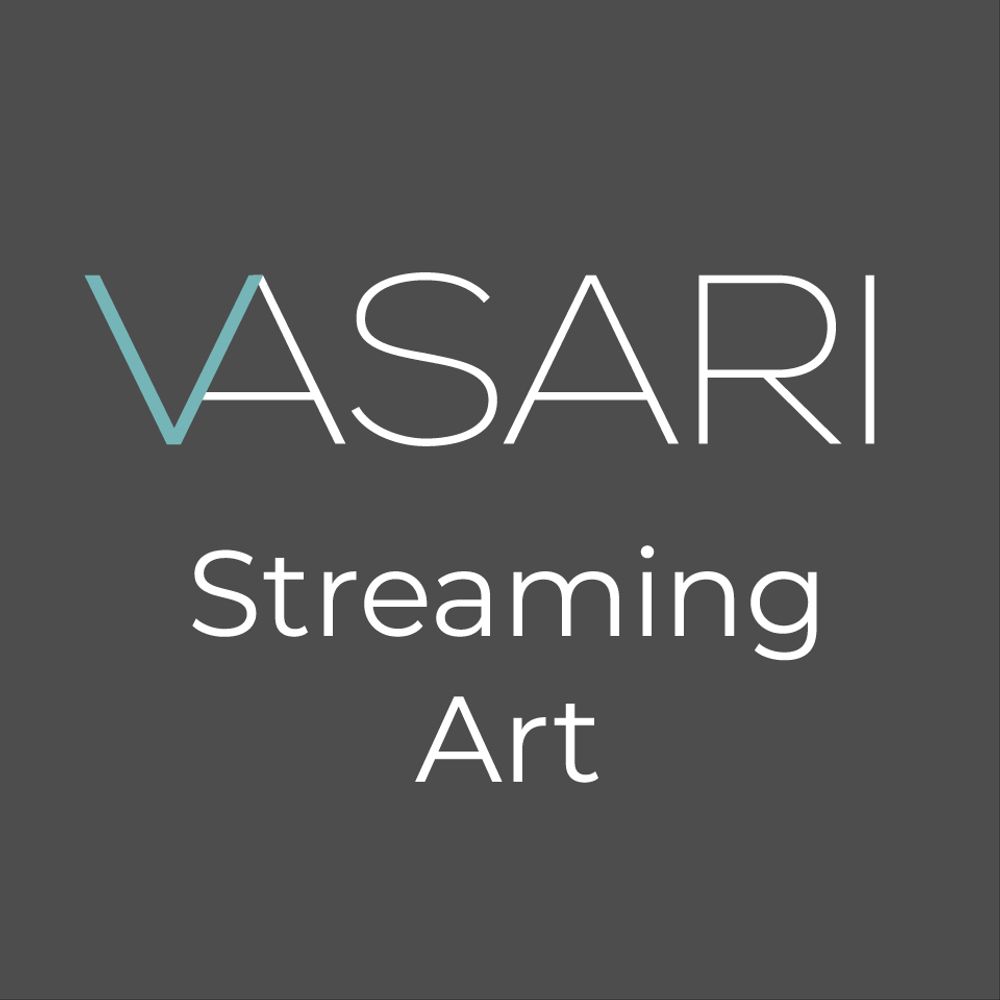 Vasari Streaming Art