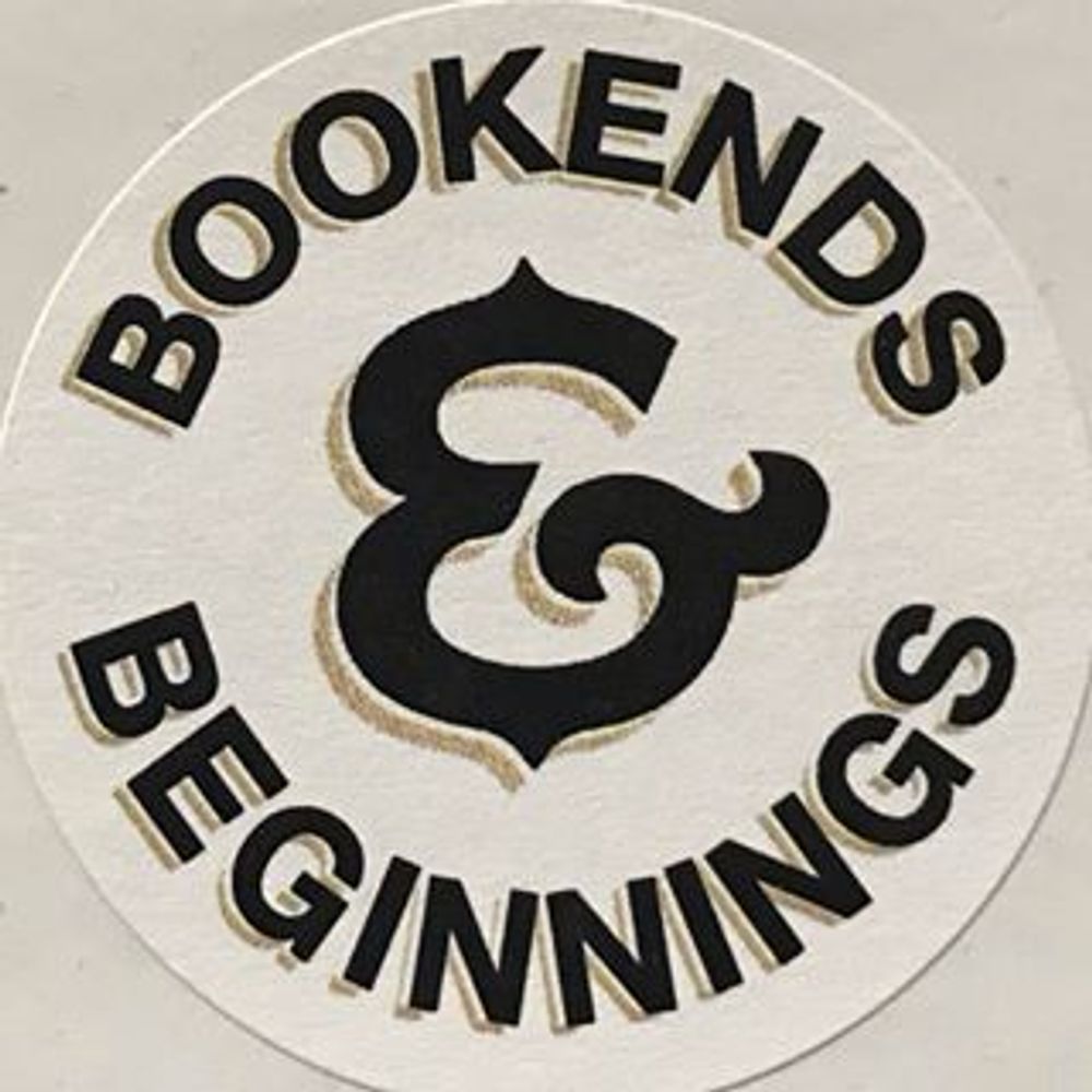 Bookends and Beginnings