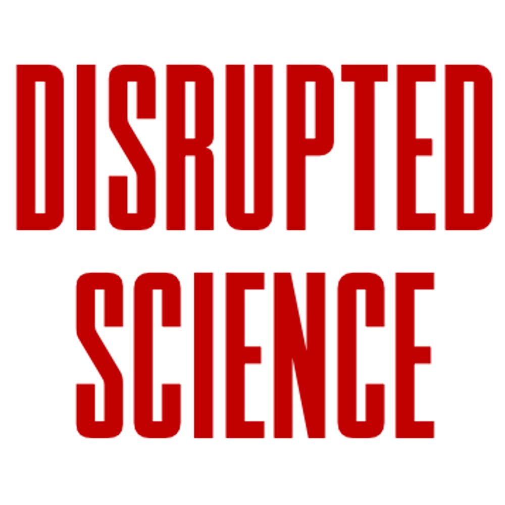 Disrupted Science