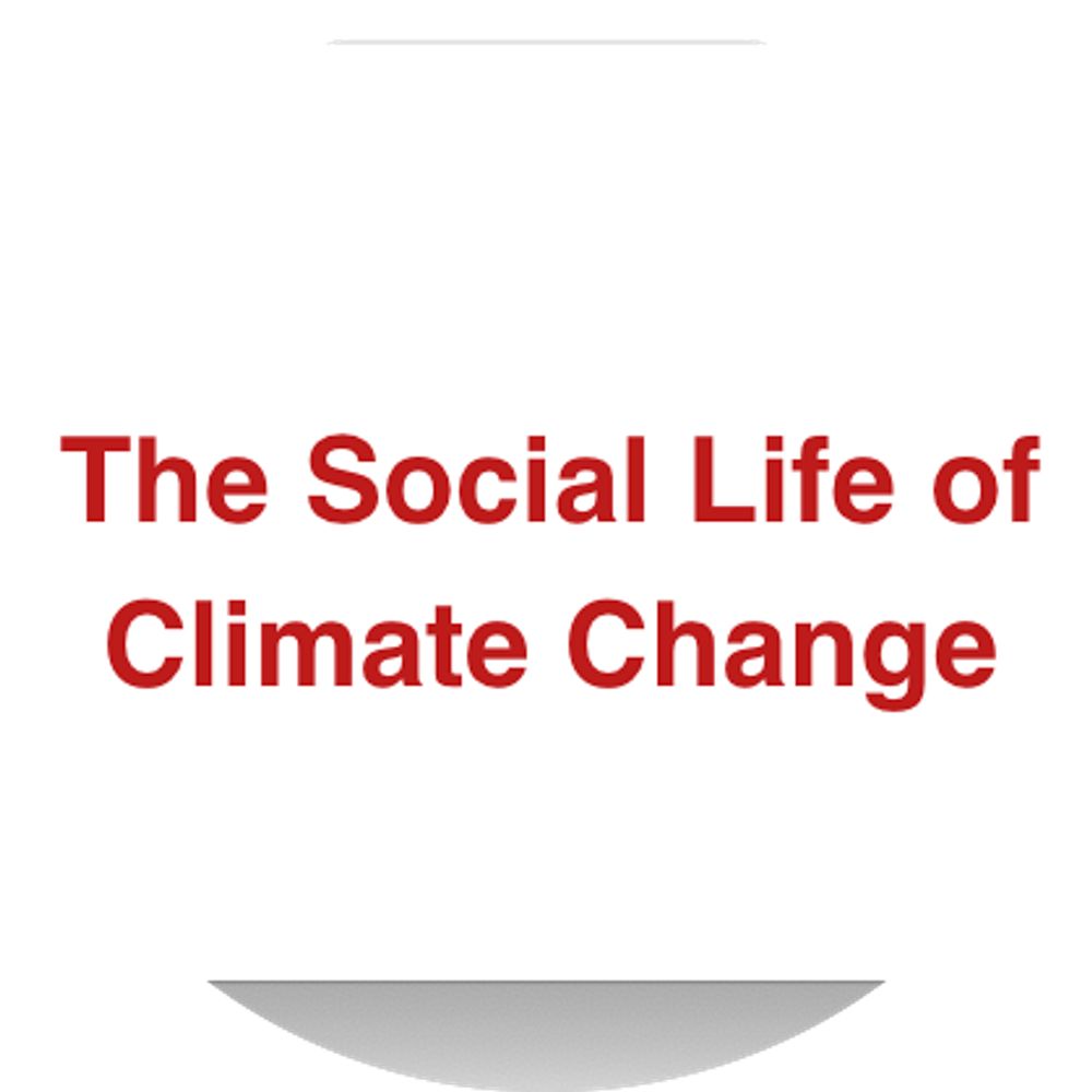 The Social Life of Climate Change