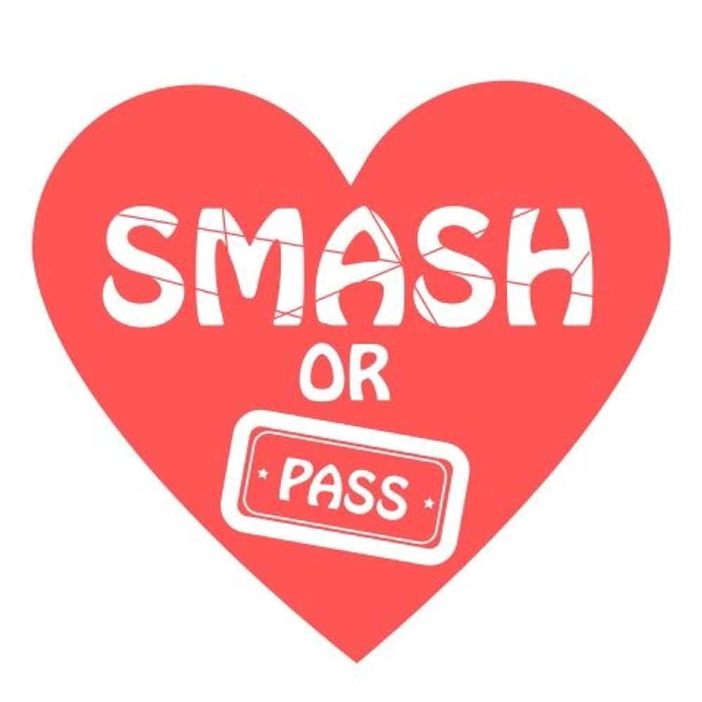 Smash Or Pass  ❗nsfw images will be used❗
