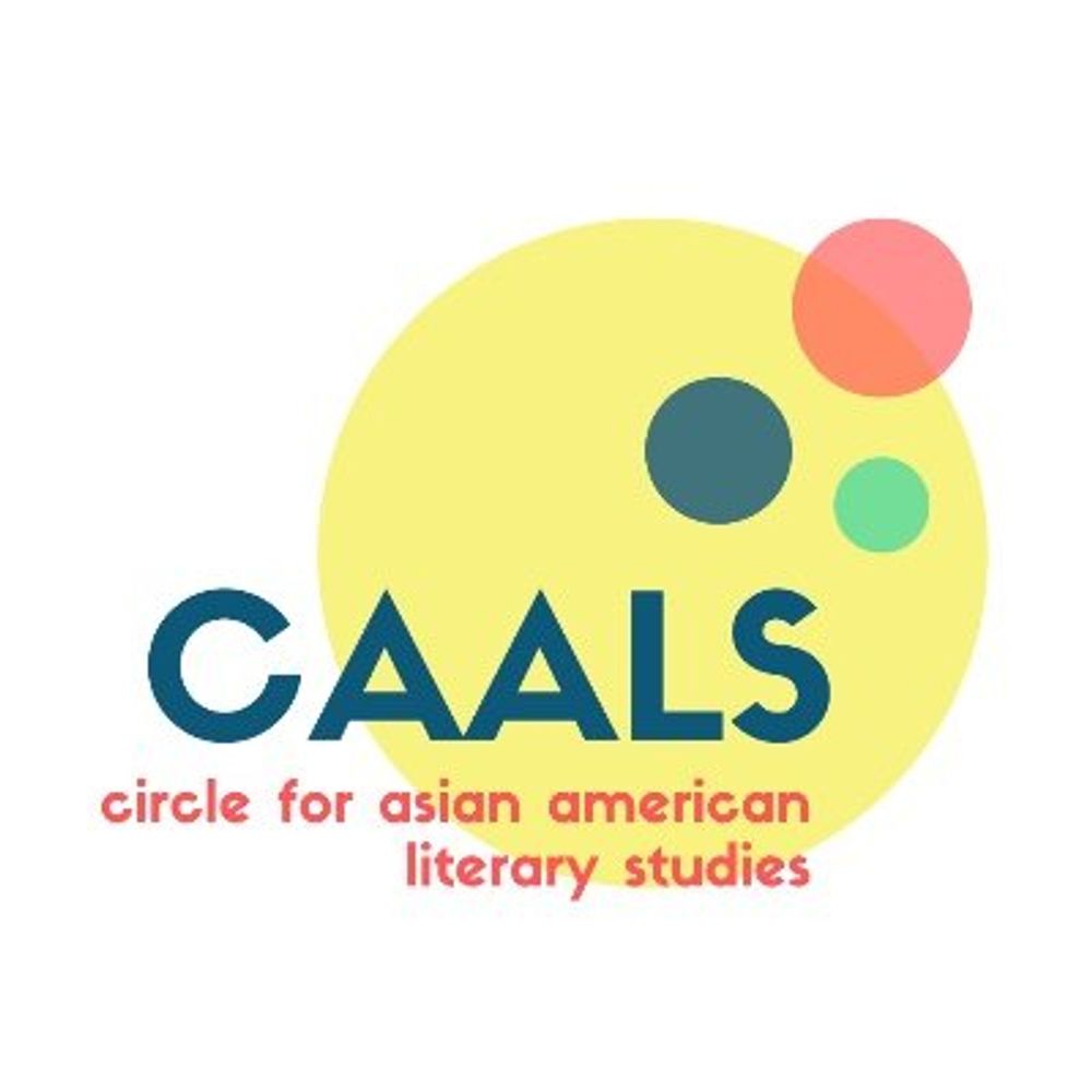 The Circle for Asian American Literary Studies (CAALS)