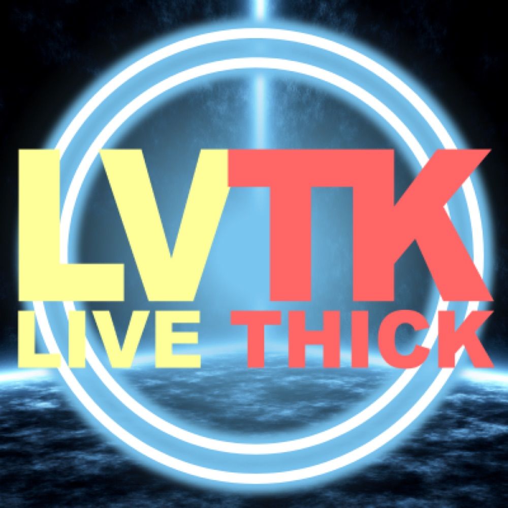 LIVE THICK