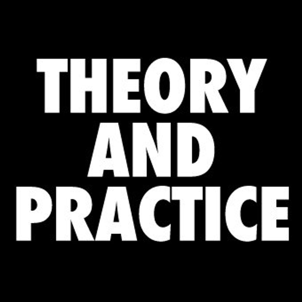 Theory and Practice