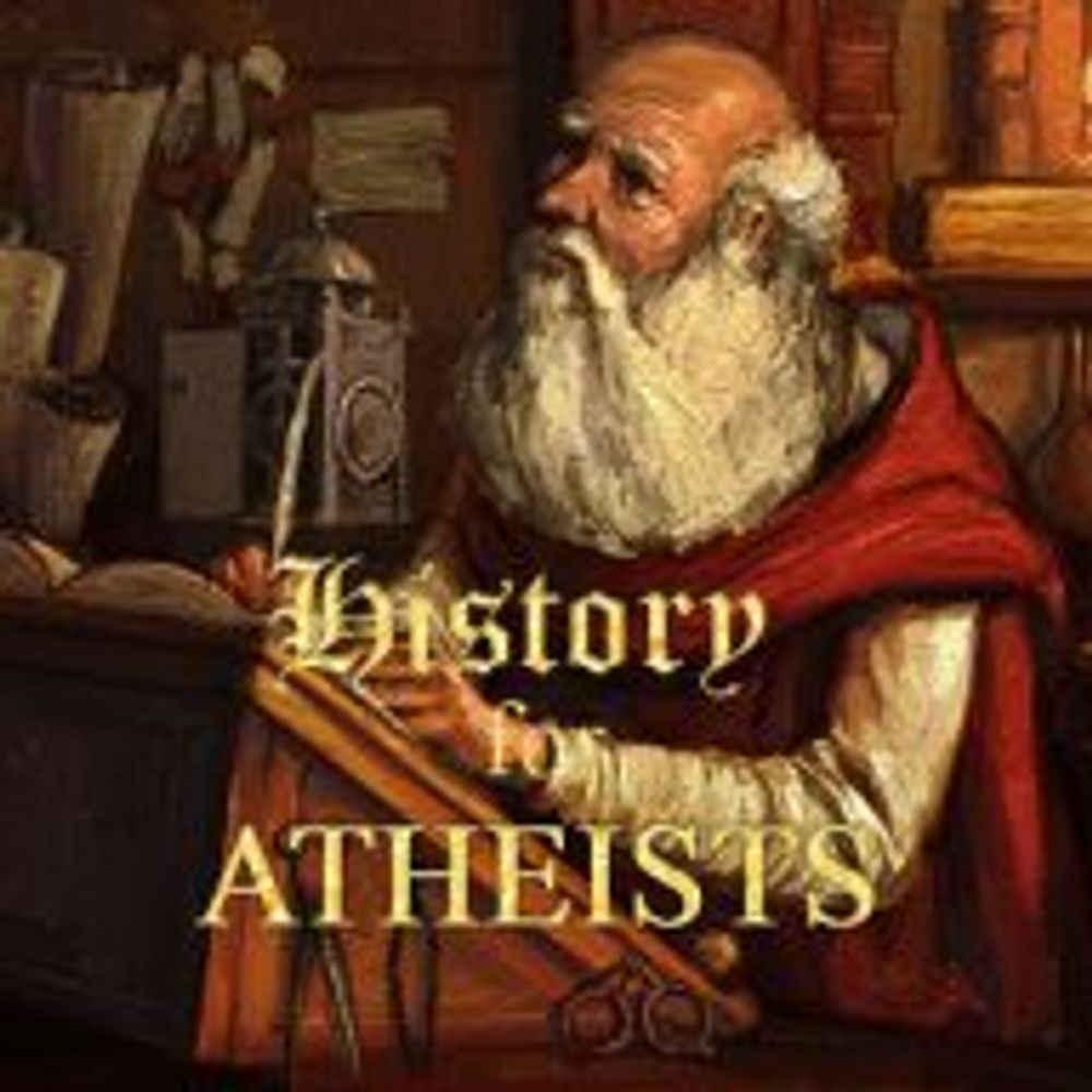History for Atheists