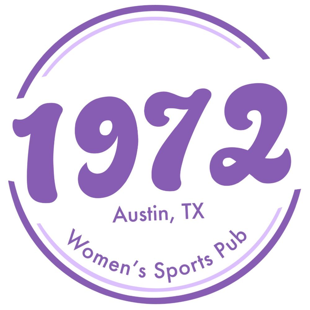1972: ATX Women’s Sports Pub