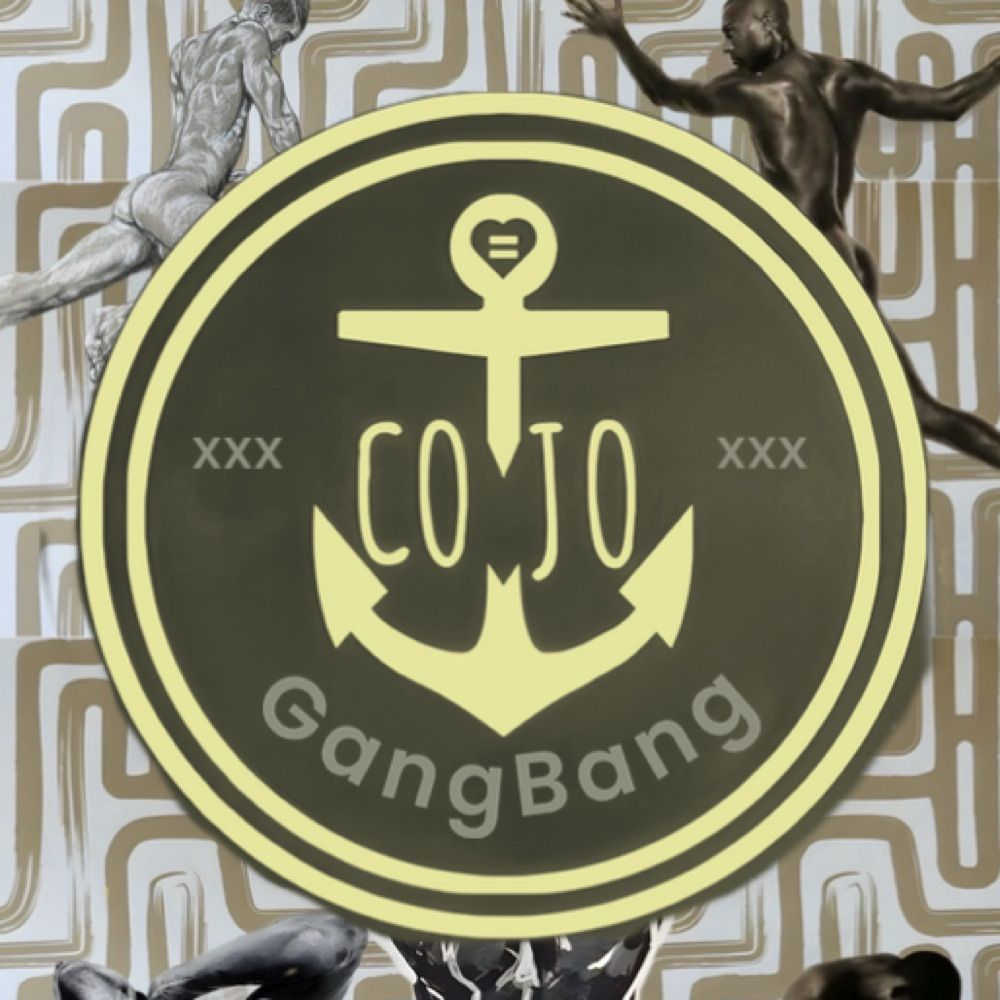 COJO Gang Bangs