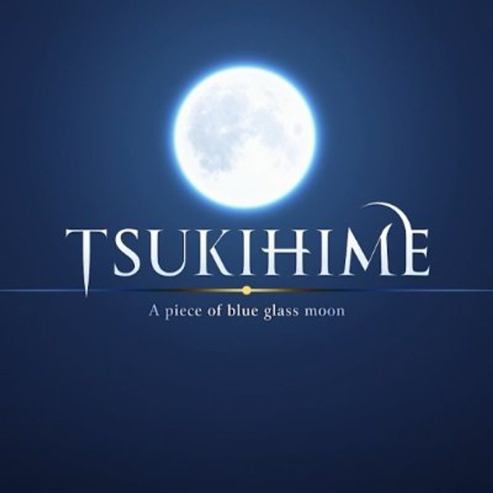TSUKIHIME -A piece of blue glass moon-