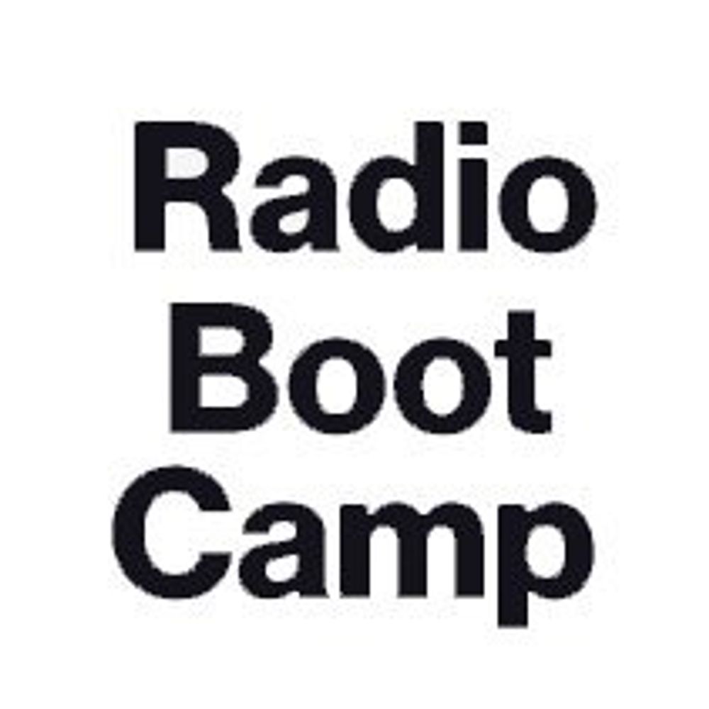 Radio Boot Camp